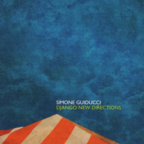 Simone Guiducci - Django New Directions (2010)