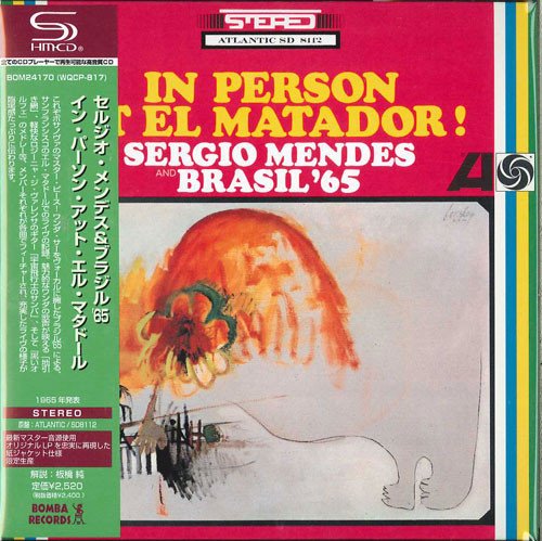 Sergio Mendes And Brasil '65 - In Person At El Matador (2009)