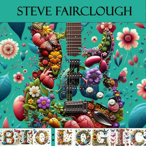 Steve Fairclough - Bio:Logic (2025)