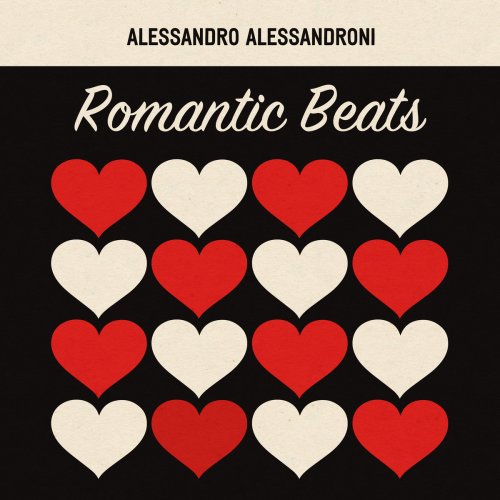 Alessandro Alessandroni - Romantic Beats (2025)