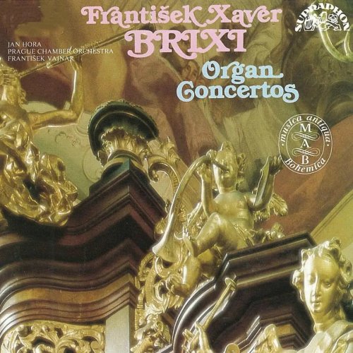 Jan Hora, Prague Chamber Orchestra, František Vajnar - Brixi: Organ Concertos (1990)