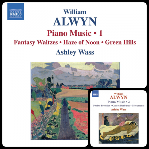 Ashley Wass - Alwyn: Piano Music, Vol. 1-2 (2007-2008)