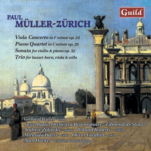 Edmond de Stoutz, Swiss Radio Orchestra - Müller-Zürich: Viola Concerto, Piano Quartet, Sonata, Trio (2000)