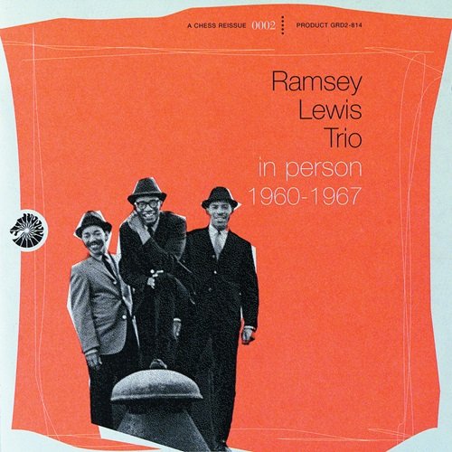 Ramsey Lewis Trio - In Person 1960-1967 (1998)