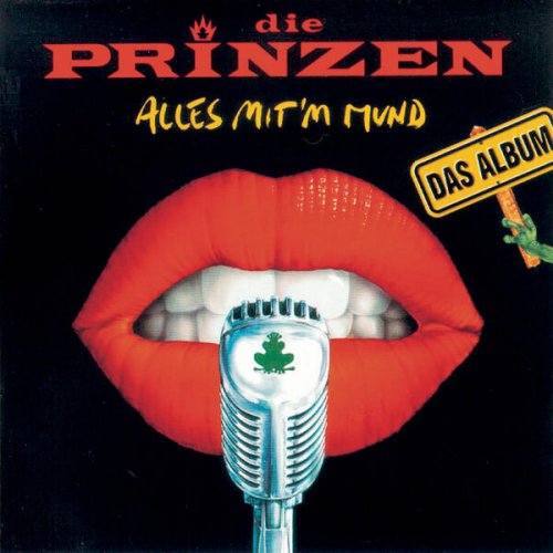 Die Prinzen - Alles mit'm Mund (1996)