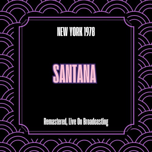 Santana - New York 1978 (2025)