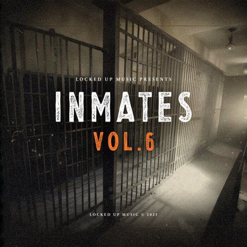 VA - Inmates Vol. 6 (2025)