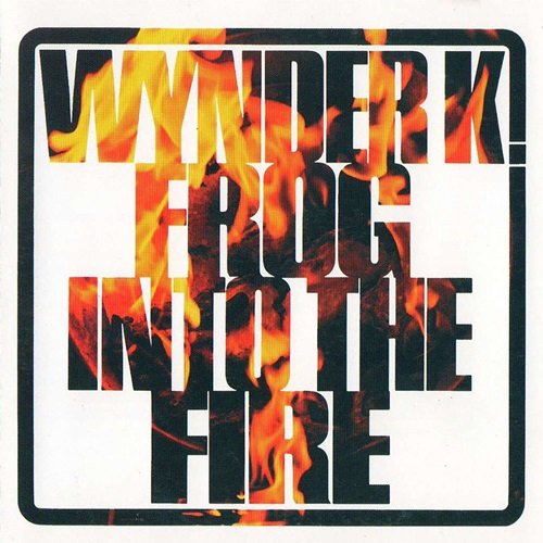 Wynder K. Frog - Into the Fire (1970)