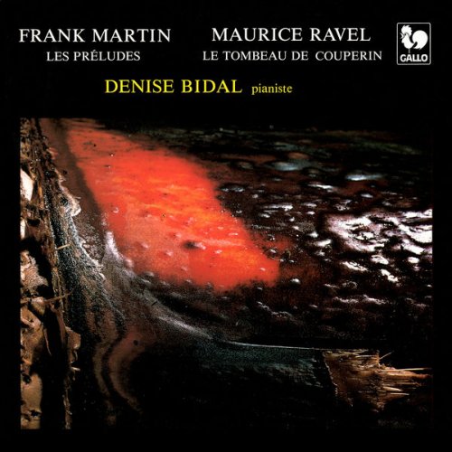 Denise Bidal - Martin: 8 Preludes - Ravel: Le Tombeau de Couperin, M. 68 (2022) [Hi-Res]