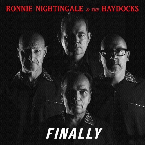 Ronnie Nightingale, The Haydocks - Finally (2019)