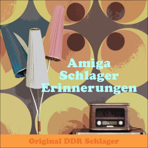 VA - Amiga Schlager Erinnerungen (Original Amiga DDR Schlager Album) (2015)