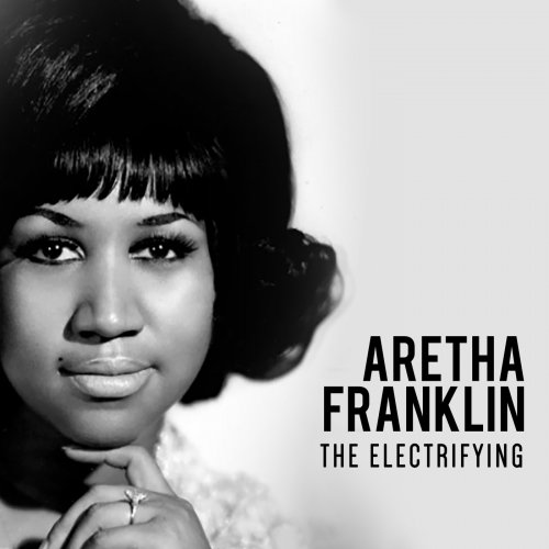 Aretha Franklin - The Electrifying (Remastered) (2025) [Hi-Res]