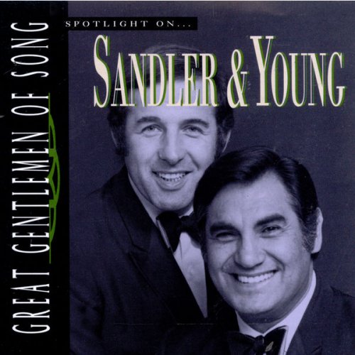 Sandler & Young - Great Gentlemen Of Song / Spotlight On Sandler & Young (1995)