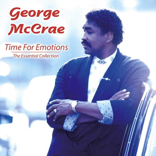 George McCrae - Time for Emotions (The Essential Collection) (2010)