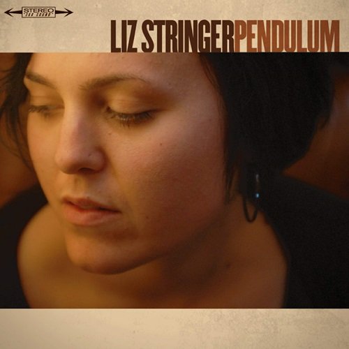 Liz Stringer - Pendulum (2008)