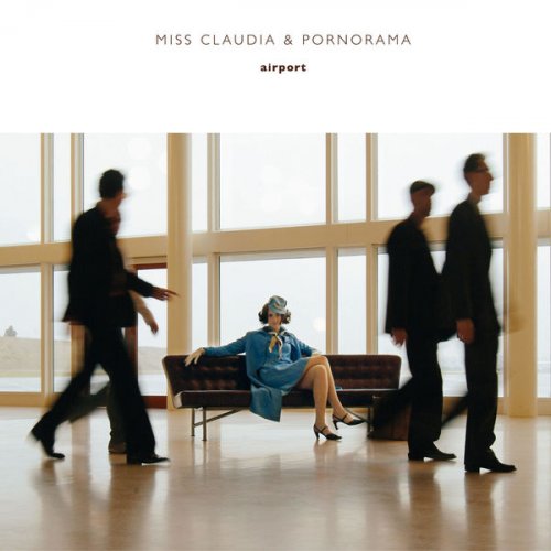 Miss Claudia, Pornorama - Airport (2004)