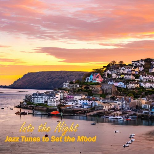 VA - Into the Night: Jazz Tunes to Set the Mood (2025)