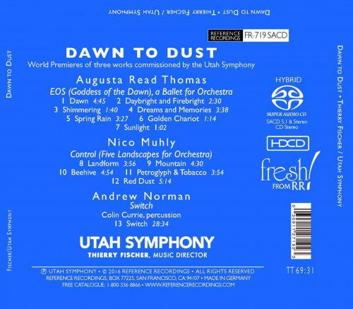 Thierry Fischer - Dawn To Dust: Augusta Read Thomas, Nico Muhly, Andrew Norman (2016) [SACD]