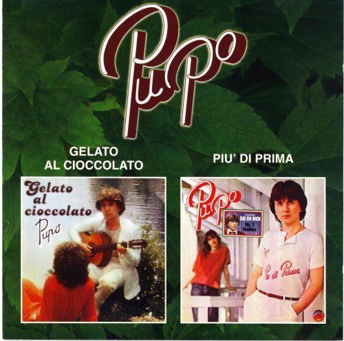 Pupo - Gelato Al Cioccolato / Piu' Di Prima (2002) CD-Rip