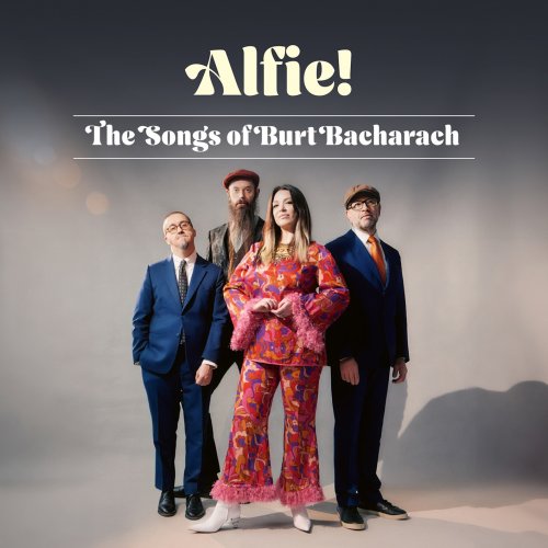 Alfie! - The Songs of Burt Bacharach (2025) [Hi-Res]