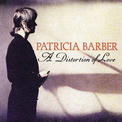 Patricia Barber - A Distortion Of Love (1992/2012) [E-AC-3 JOC Dolby Atmos]