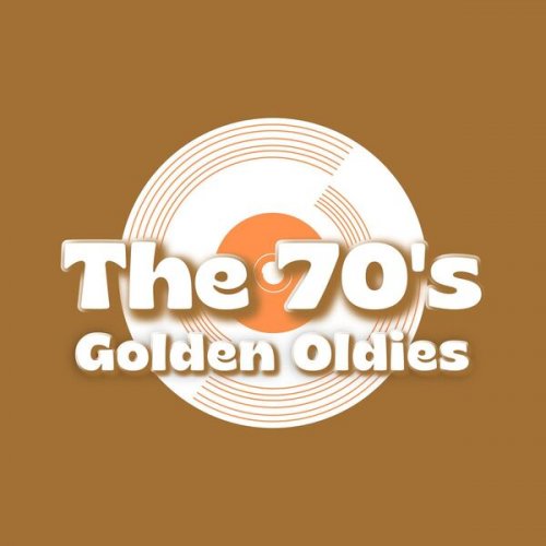 VA - The 70's Golden Oldies 70 Classic Songs (2025)