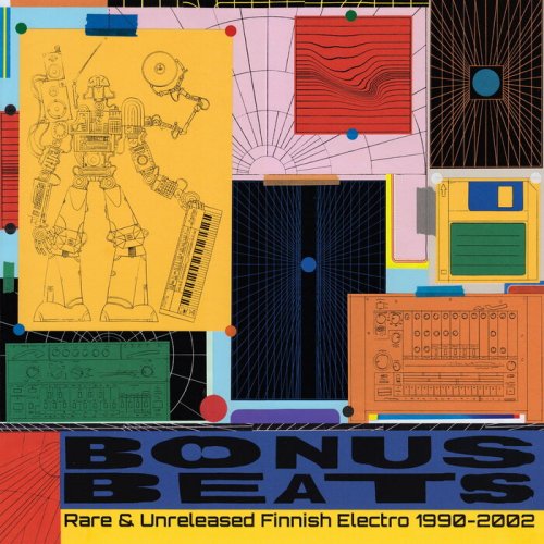 VA - Bonus Beats - Rare & Unreleased Finnish Electro 1990-2002 (2025)