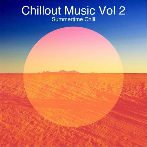 VA - Chillout Music, Vol. 2: Summertime Chill (2013)