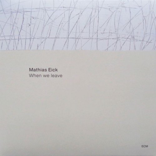 Mathias Eick - When We Leave (2022) [Vinyl]