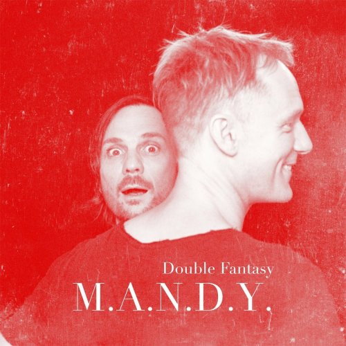 M.A.N.D.Y. - Double Fantasy (2016)