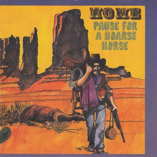 Home - Pause For A Hoarse Horse (Reissue, Remastered) (1971/2011)