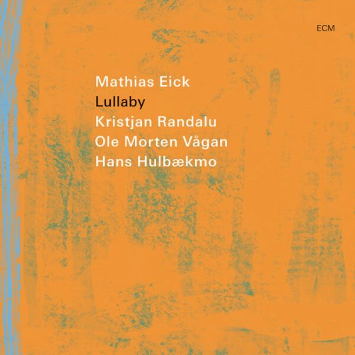 Mathias Eick - Lullaby (2025)