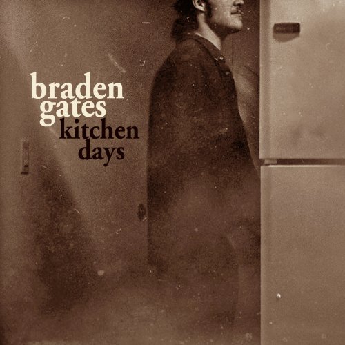 Braden Gates - Kitchen Days (2020)