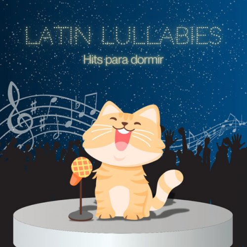 Latin Lullabies - Hits para dormir (2025) Hi-Res