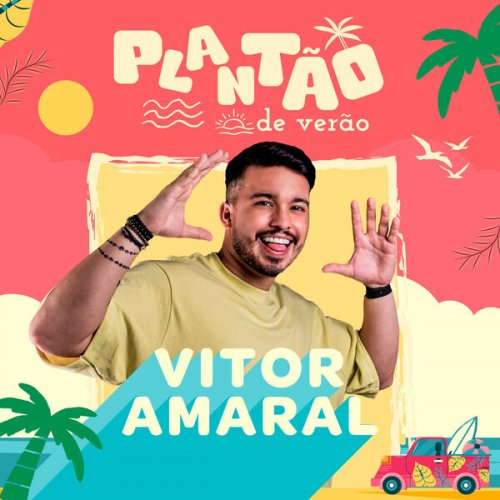 Vitor Amaral - Plantão de Verão (2025) Hi-Res