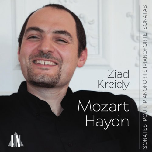 Ziad Kreidy - Mozart & Haydn: Fortepiano Sonatas (2025)