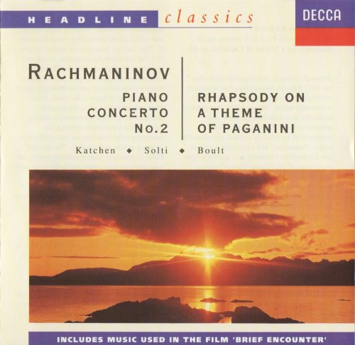 Julius Katchen, Sir Georg Solti, Sir Adrian Boult - Rachmaninov: Piano Concerto No. 2 / Rhapsody on a Theme of Paganini (1994) CD-Rip