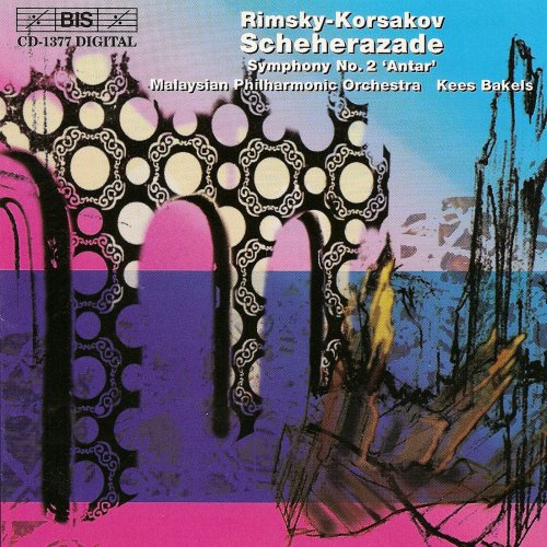 Malaysian Philharmonic Orchestra, Kees Bakels - Rimsky-Korsakov: Scheherazade / Symphony No. 2 (2003)