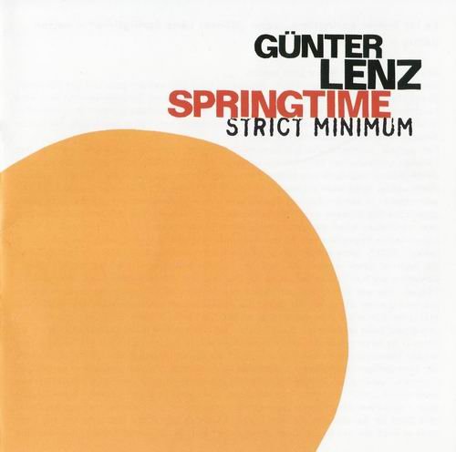 Gunter Lenz Springtime - Strict Minimum (2007)