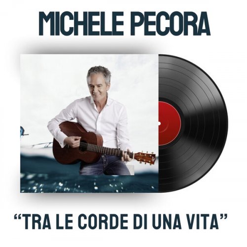 Michele Pecora - Tra le corde di una vita (2024) Hi-Res