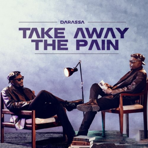 Darassa - Take Away The Pain (2025) Hi Res