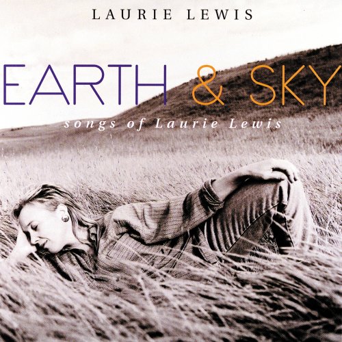 Laurie Lewis - Earth & Sky: Songs Of Laurie Lewis (1997)