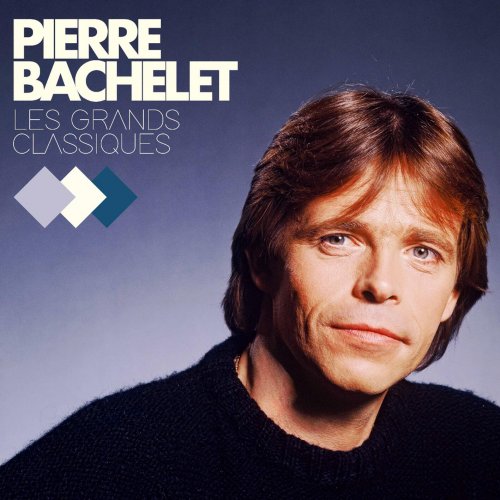 Pierre Bachelet - Les grands classiques (2025)