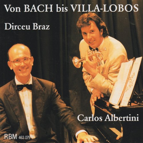 Dirceu Braz, Carlos Albertini & Nikolaus Grether - From Bach to Villa-Lobos (2025)