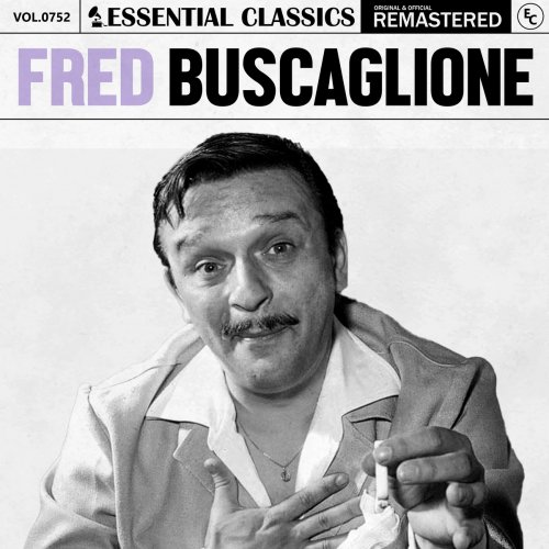 Fred Buscaglione - Essential Classics, Vol. 752: Fred Buscaglione (2025)