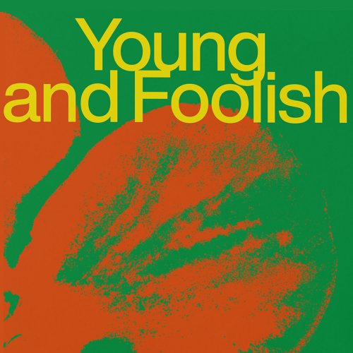 Florian Raepke, Charlotte Illinger & Caris Hermes - Young And Foolish (2025) [Hi-Res]