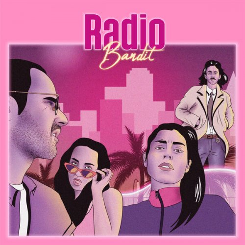 AGAV, Les Filles & Christopher - Radio Bandit (2025) Hi-Res