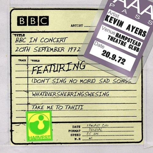 Kevin Ayers - BBC In Concert (Hampstead Theatre Club, 20th September 1972) (2010)