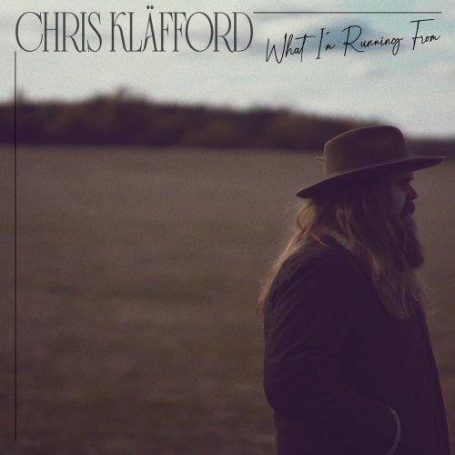 Chris Kläffor - What I'm Running From (2025) [Hi-Res]