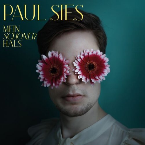 Paul Sies - Mein schöner Hals (2025) Hi-Res